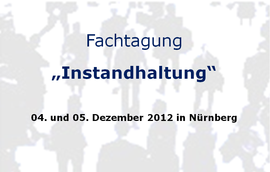 Fachtagung Instandhaltung 2012